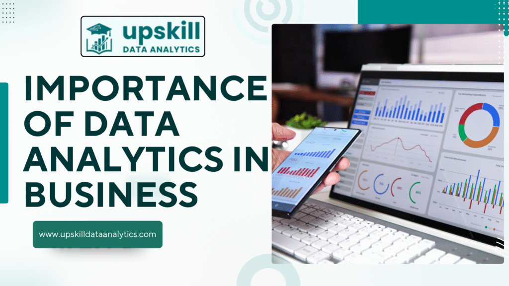 Importance of Data Analytics in Business - Importance of Data Analytics in Business
